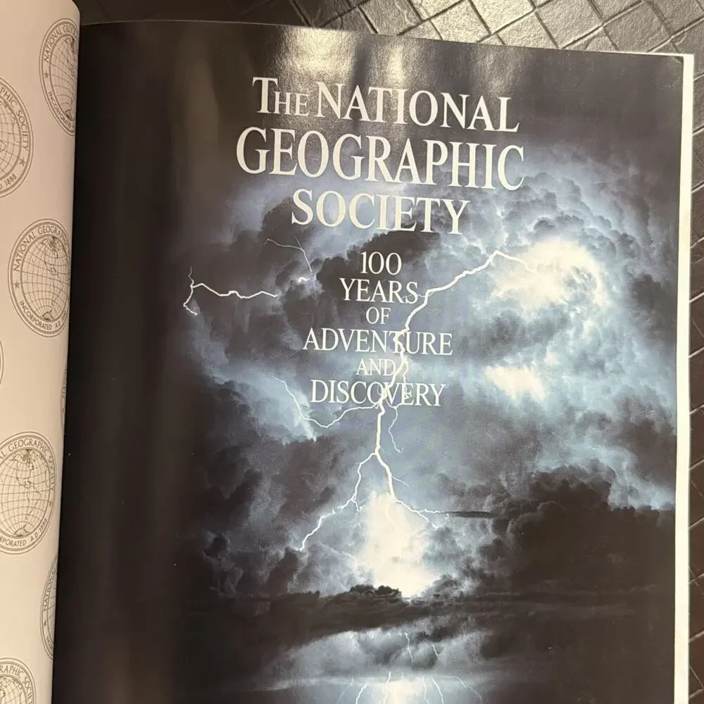 The National Geographic Society 100 Years‎ of Adventure and Discovery